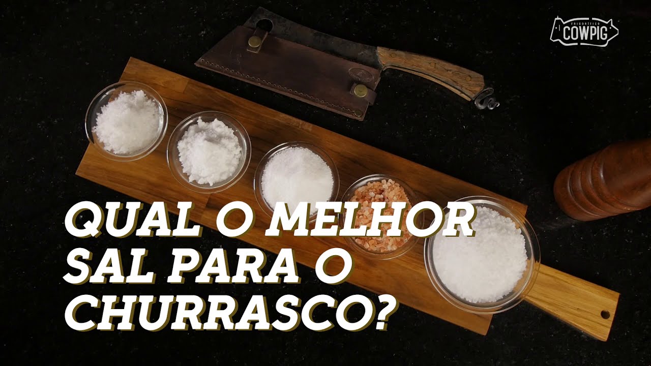 Qual é o melhor Sal para o Churrasco ?